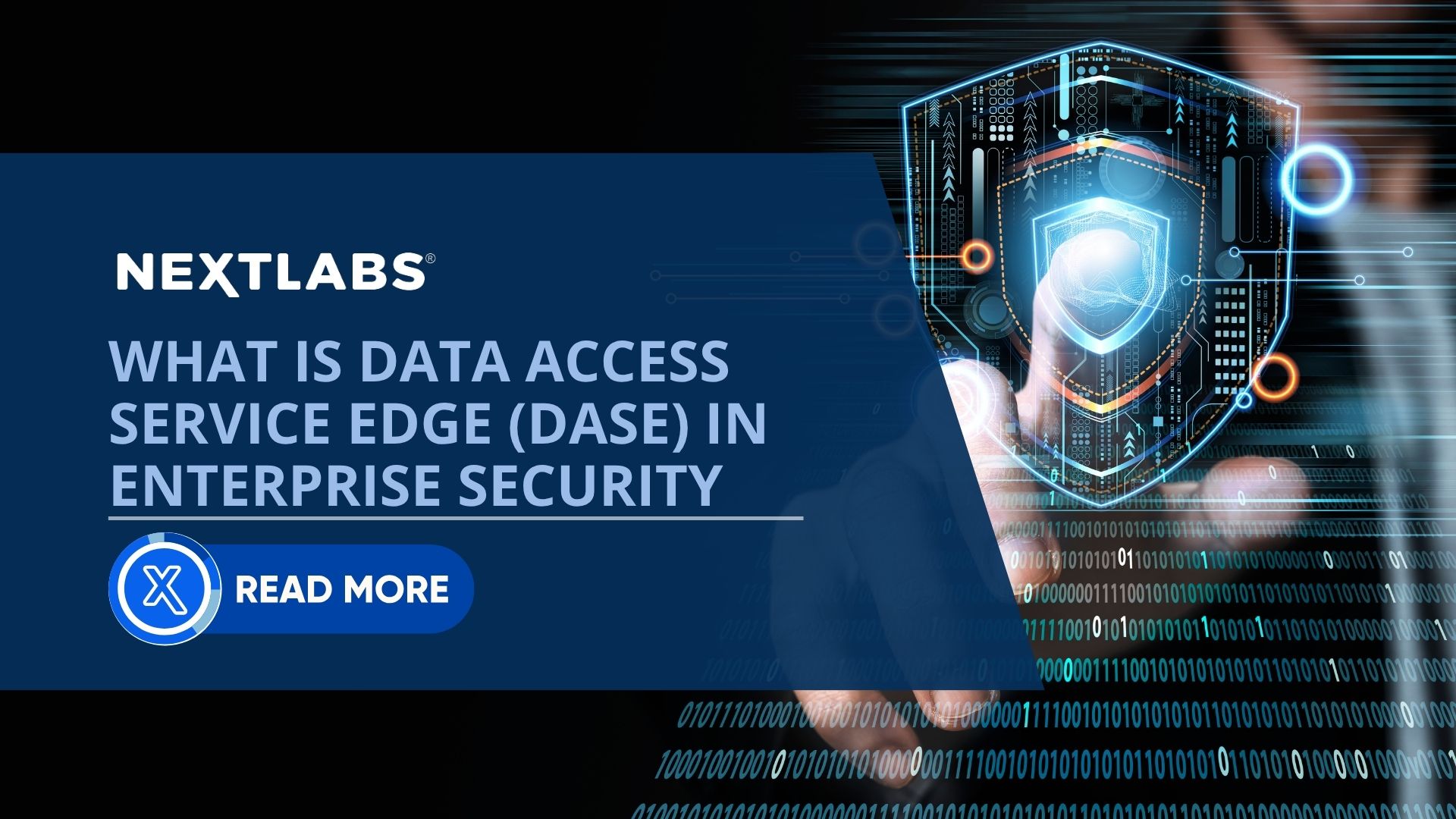 What is Data Access Service Edge (DASE) in Enterprise Security - Thumbnail