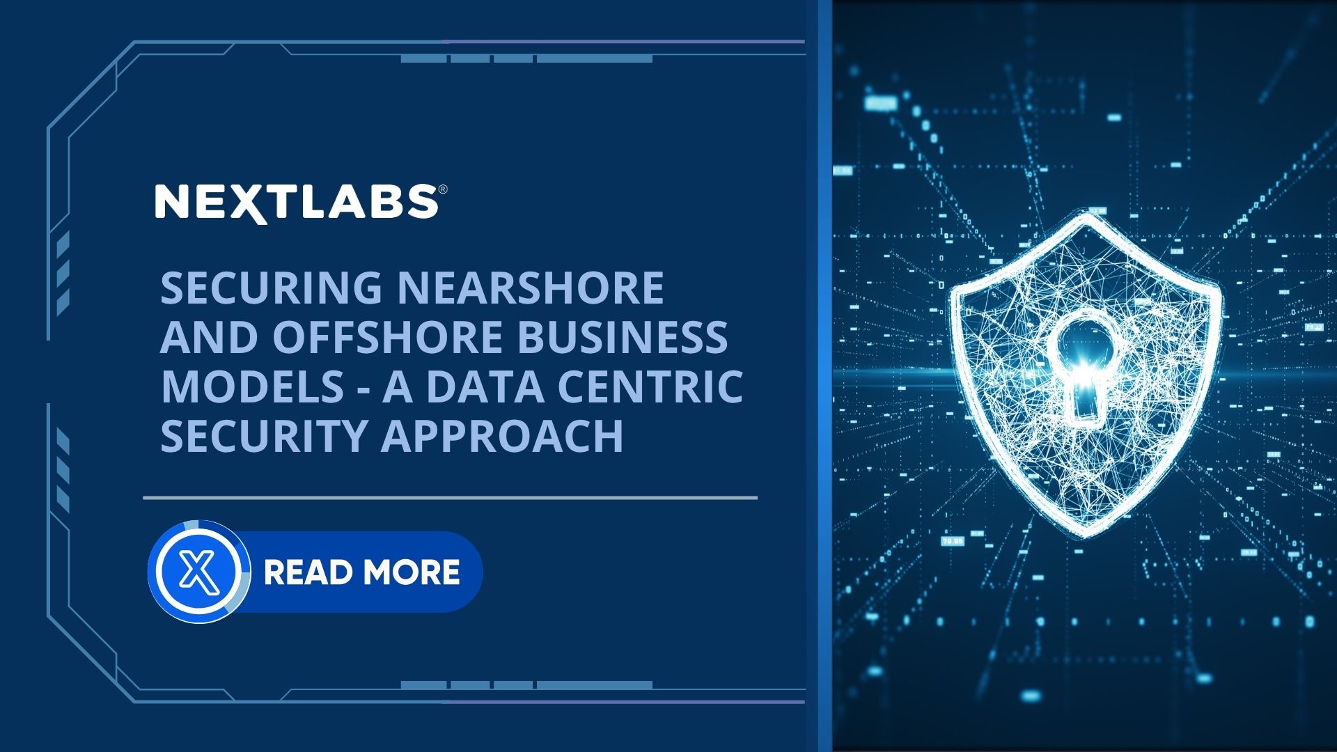 Blog - Securing Nearshore and Offshore Business Models - A Data Centric Security Approach
