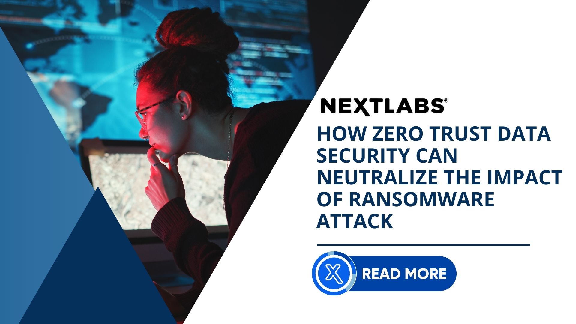 Blog - How Zero Trust Data Security Can Neutralize the Impact of Ransomware Attack