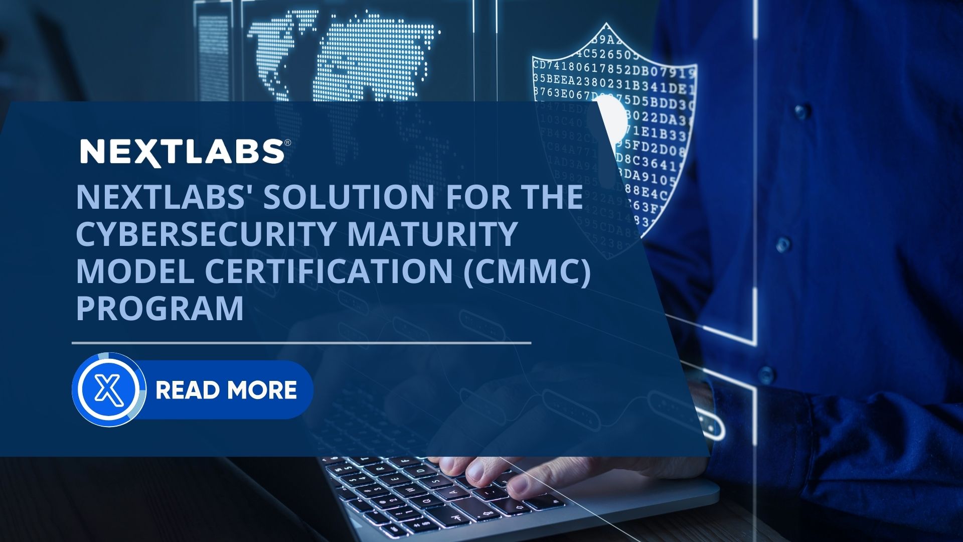 Blog - NextLabs' Solution for the Cybersecurity Maturity Model Certification (CMMC) Program